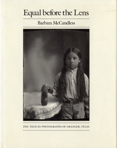cover image Equal Before the Lens: Jno. Trlica's Photographs of Granger, Texas