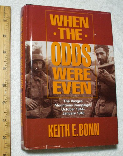 cover image When the Odds Were Even: The Vosges Mountains Campaign