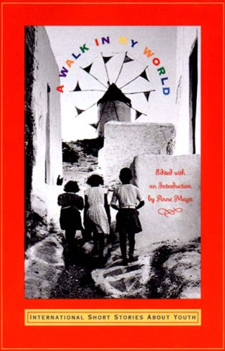 cover image A Walk in My World: International Short Stories about Youth