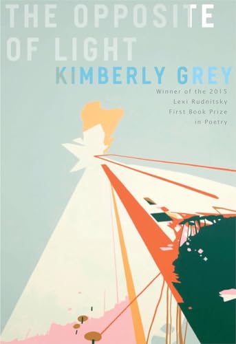 cover image The Opposite of Light: Poems