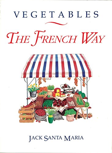 cover image Vegetables the French Way