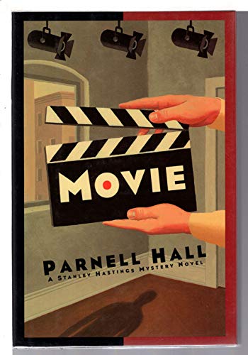 cover image Movie: A Stanley Hastings Mystery Novel
