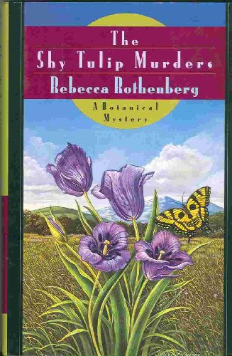 cover image The Shy Tulip Murders: A Botanical Mystery