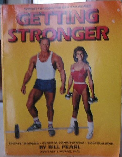 cover image Getting Stronger: Weight Training for Men and Women