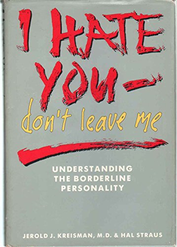 cover image I Hate You--Don't Leave Me