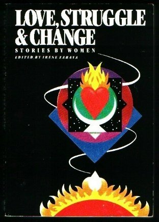 cover image Love, Struggle and Change: Stories by Women
