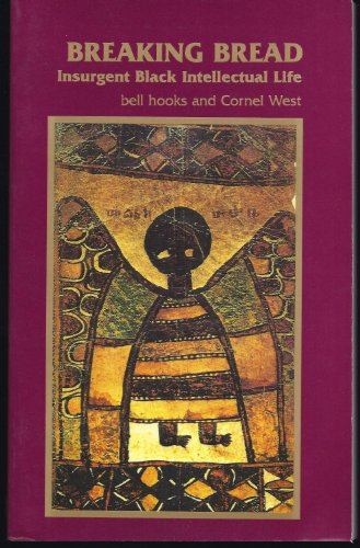 cover image Breaking Bread: Insurgent Black Intellectual Life