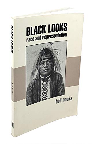 cover image Black Looks: Race and Representation
