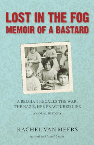 cover image Lost in the Fog: Memoir of a Bastard