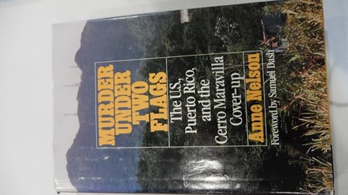 cover image Murder Under Two Flags: The U.S., Puerto Rico, and the Cerro Maravilla Cover-Up