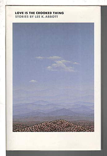 cover image Love is the Crooked Thing: Stories
