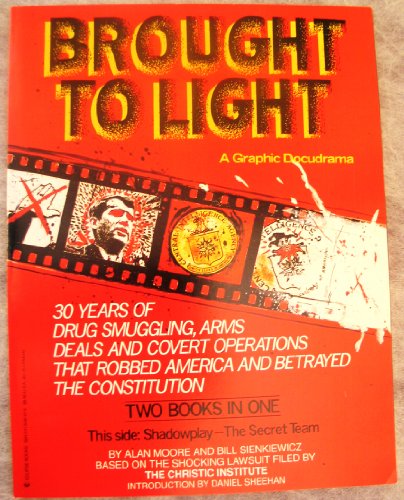 cover image Brought to Light: 30 Years of Covert Wars, Arms Deals and Drug Running That Robbed America......