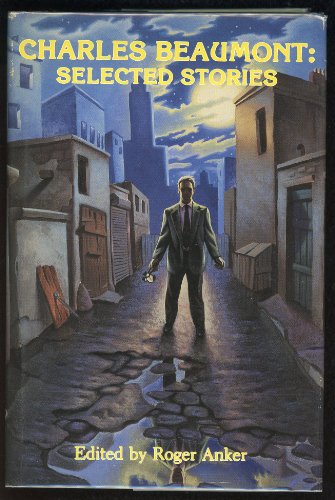 cover image Charles Beaumont: Selected Stories