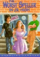 cover image The Worst Speller in JR. High