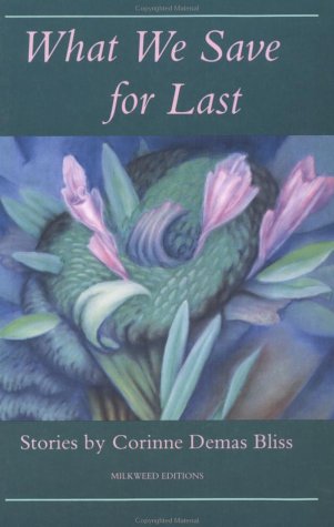 cover image What We Save for Last: Stories