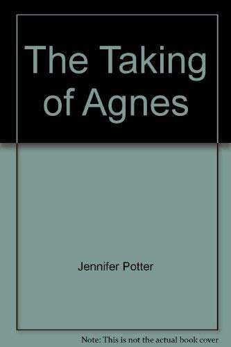 cover image Taking of Agnes
