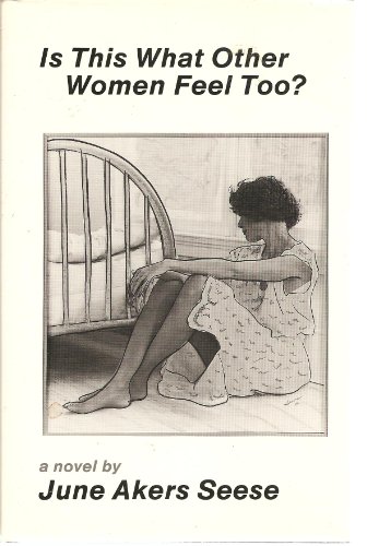 cover image Is This What Other Women Feel Too?