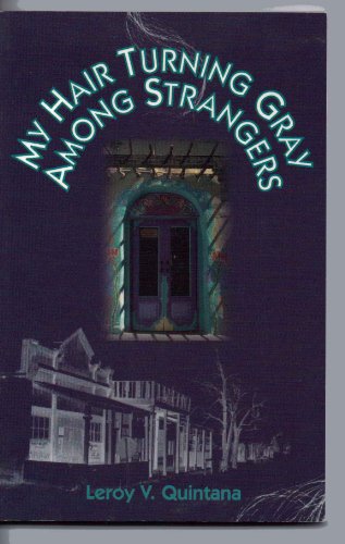 cover image My Hair Turning Gray Among Strangers