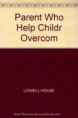 cover image Parents Who Help Their Children Overcome Drugs