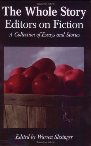 cover image The Whole Story: Editors on Fiction