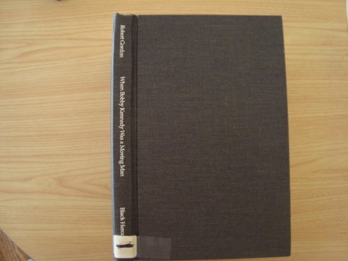 cover image When Bobby Kennedy Was Moving