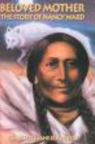 cover image Beloved Mother: The Story of Nancy Ward