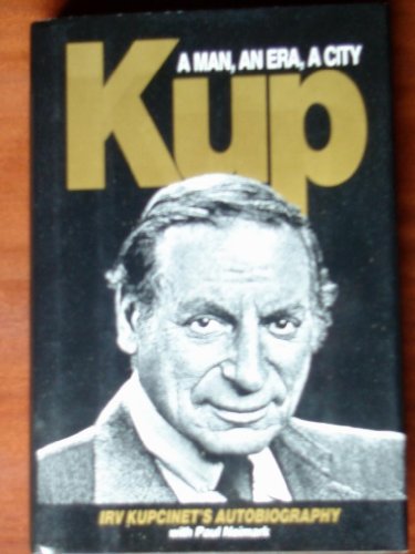 cover image Kup a Man, an Era, a City