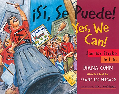 cover image Si, Se Puede! [With Poster for Classroom Use] = Yes, We Can!