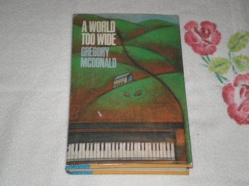 cover image A World Too Wide