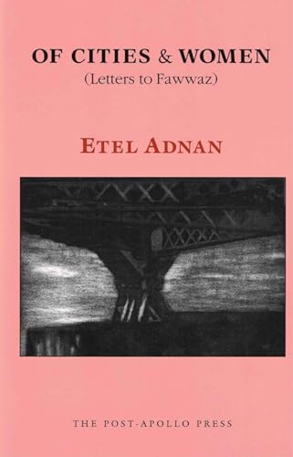cover image Of Cities & Women (Letters to Fawwaz)