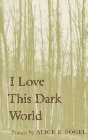 cover image I Love This Dark World