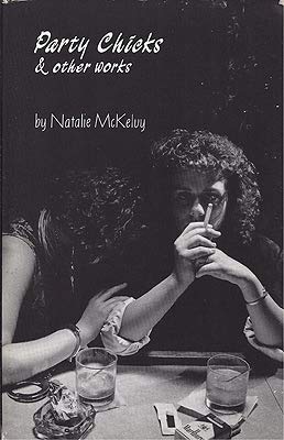 cover image Party Chicks and Other Works: Stories of Life in Modern America
