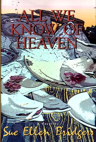 cover image All We Know of Heaven