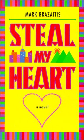 cover image Steal My Heart