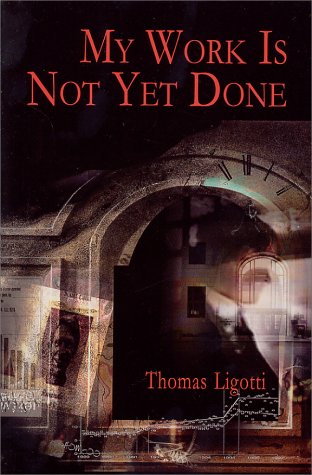 cover image MY WORK IS NOT YET DONE: Three Tales of Corporate Horror