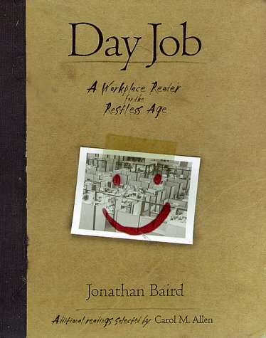 cover image Day Job: A Workplace Reader for the Restless Age