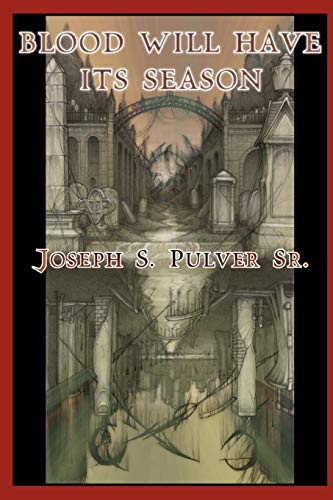 cover image Blood Will Have Its Season