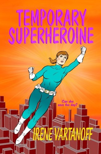 cover image Temporary Superheroine