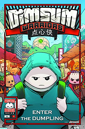 cover image Dim Sum Warriors, Vol. 1: Enter the Dumpling