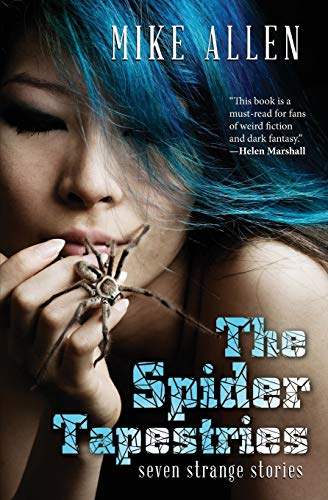 cover image The Spider Tapestries: Seven Strange Stories
