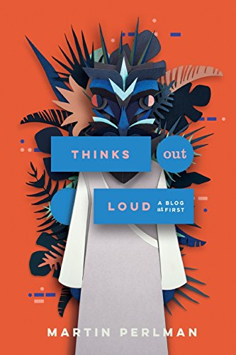 cover image Thinks Out Loud: A Blog at First