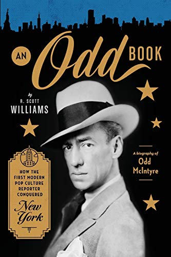 cover image An Odd Book: How the First Modern Pop Culture Reporter Conquered New York 