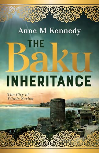 cover image The Baku Inheritance: The City of Winds