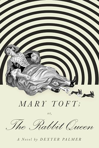cover image Mary Toft; or, the Rabbit Queen