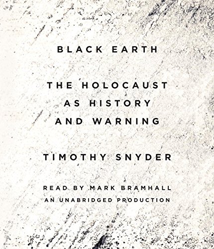 cover image Black Earth: The Holocaust as History and Warning