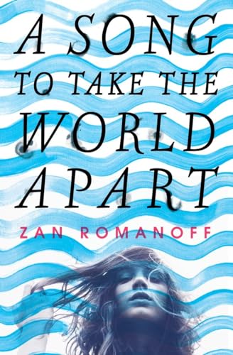 cover image A Song to Take the World Apart