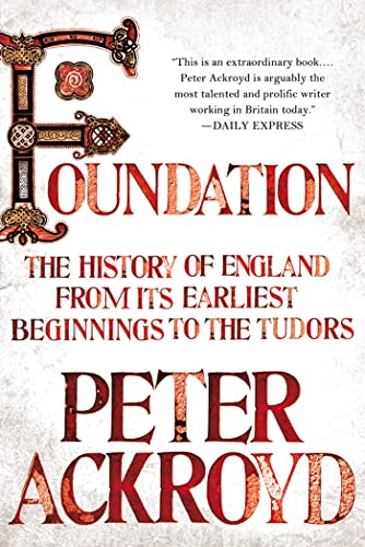 cover image Foundation: The History of England from Its Earliest Beginnings to the Tudors