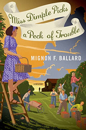 cover image Miss Dimple Picks a Peck of Trouble