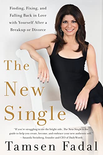 cover image The New Single: Finding, Fixing and Falling Back in Love with Yourself 