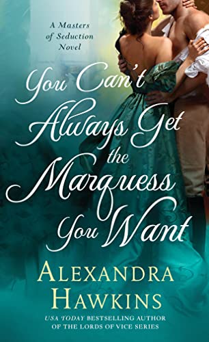 cover image You Can’t Always Get the Marquess You Want